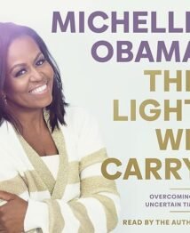 The Light We Carry by Michelle Obama