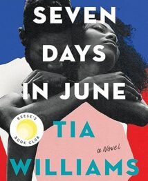 Seven Days in June by Tia Williams